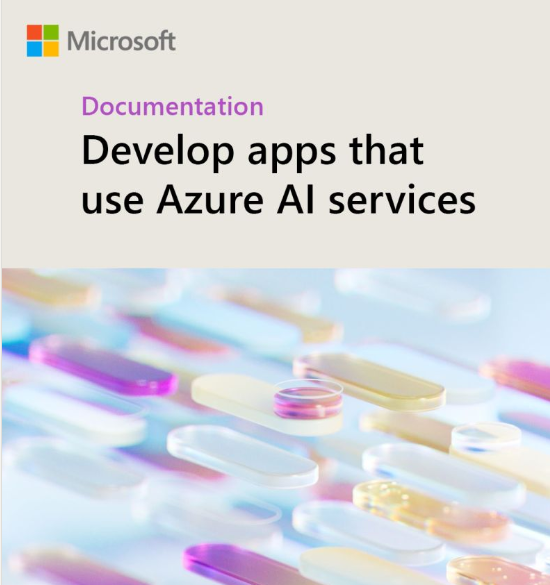 Develop apps that use Azure AI services