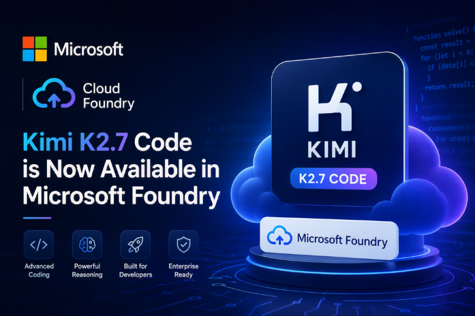 Kimi-K2.7-Code-is-Now-Available-in-Microsoft-Foundry