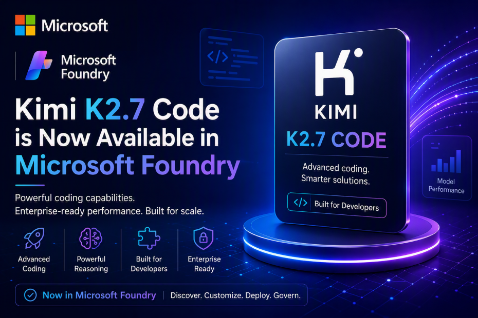 Kimi K2.7 Code is Now Available in Microsoft Foundry
