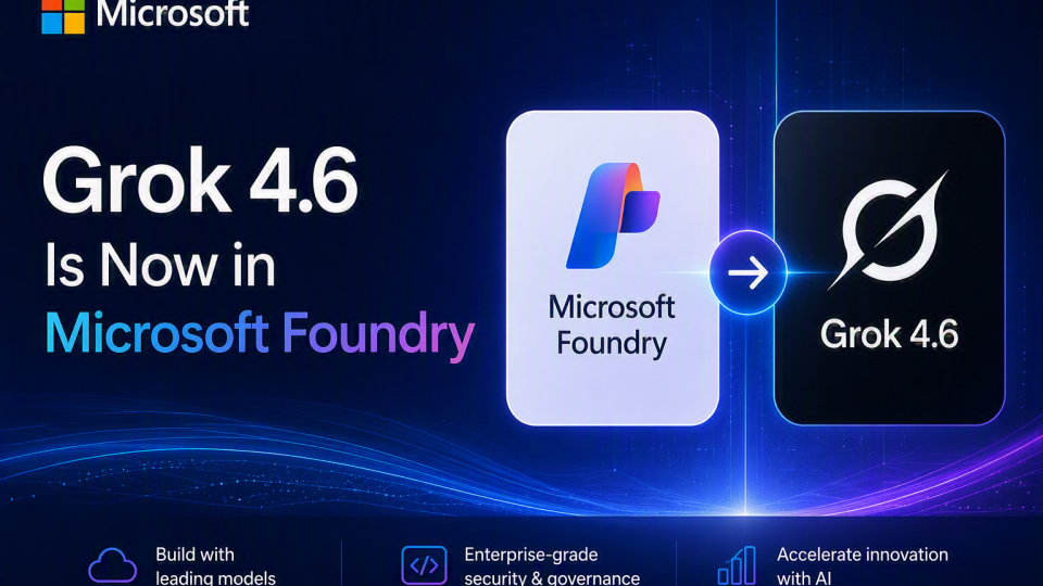 Grok 4.6 Is Now in Foundry — Here’s What It Means If You Write C#