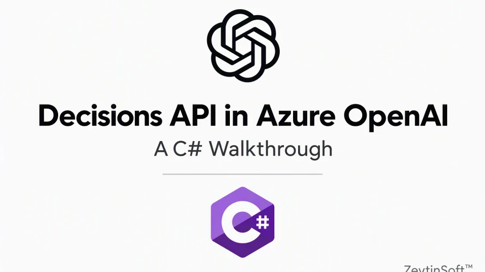 Decisions API in Azure OpenAI: A C# Walkthrough